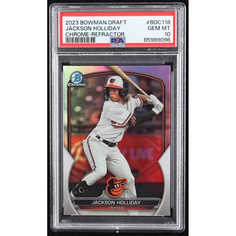 Jackson Holliday 2023 Bowman Chrome Draft Refractors BDC118 RC PSA 10