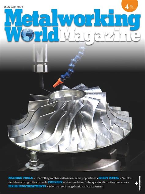 July 2016 The New Issue Of The Online Magazine Metalworking World