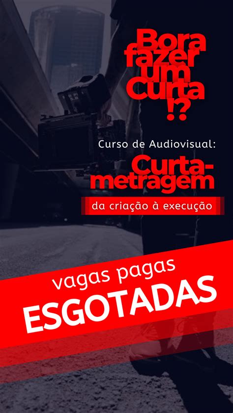 Curso De Audiovisual Curta Metragem Da Cria O Execu O Em Natal