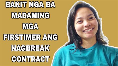 Bakit Maraming Mga Firstime Domestic Helper Ang Nag Break Ng Contract