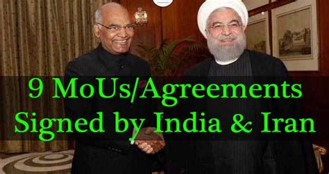 9 Mous And Agreements Signed By India And Iran On 17 February 2018