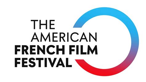 Colcoa French Film Festival Becomes American French Film Festival