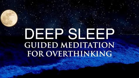 Deep Sleep Guide Meditation For Overthinking By Relaxation Sleep