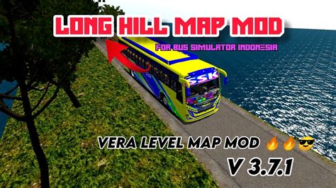 New Long Narrow Hill Map Mod For Bus Simulator Indonesia Bussidmapmod