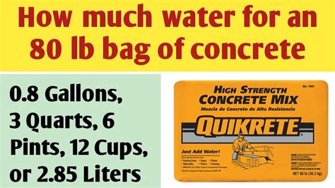 How Much Water Do I Need For An Pound Bag Of Concrete An Lb Bag