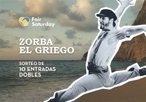 Consigue Entradas Para Ver Zorba El Griego