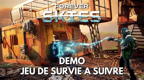 Forever Skies Gameplay Fr Une D Mo Int Ressante Jeu De Survie