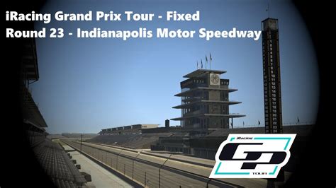 Indianapolis Round Iracing Grand Prix Tour Fixed Iracing Youtube