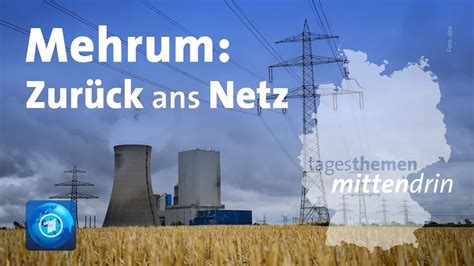 Mehrum Zur Ck Ans Netz Tagesthemen Mittendrin Youtube