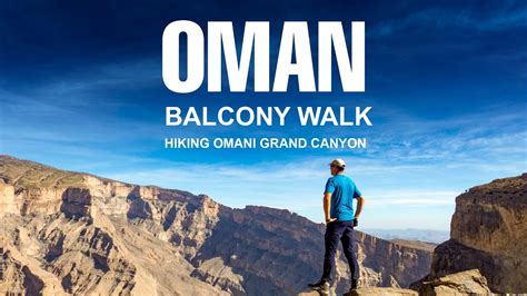 OMAN Balcony Walk W6 In Omani Grand Canyon In Hajar Mountains And