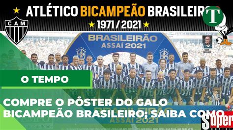 Compre O P Ster Do Galo Bicampe O Brasileiro Saiba Como Youtube