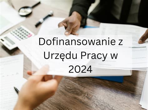 Dofinansowanie Z Urz Du Pracy W Wnioski Dotacyjne Pup