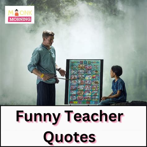 Best 33 Funny Teacher Quotes - Monk Morning