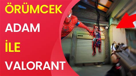 R Mcek Adam Le Valorant Oynadim Valorant Kom K Anlar Youtube