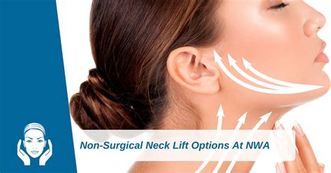 Non Surgical Neck Lift Options Northwest Aesthetics