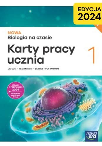 NOWA Biologia Na Czasie 1 Karty Pracy Ucznia ZP Podstaw EDYCJA 2024