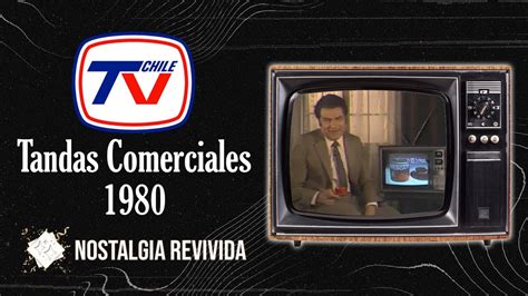 Tandas Comerciales TVN 1980 YouTube