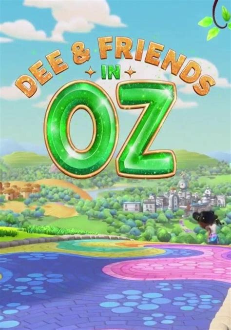 Dee y sus amigos en el País de Oz temporada 1 Ver todos los episodios