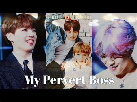 Jikook FF My Pervert Boss Ft Sope Episode 6 Jikook Jimin