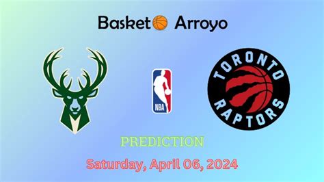 Raptors Vs Bucks Prediction Fantasy Tandy Florence