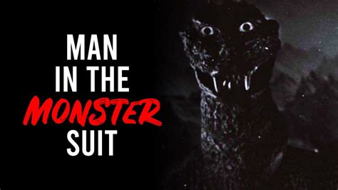 Man In The Monster Suit Godzilla Creepypasta Youtube