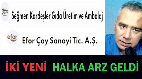 SPK dan İki Yeni Halka ARZ geldi Seğmen Kardeşler Gıda Üretim Ve