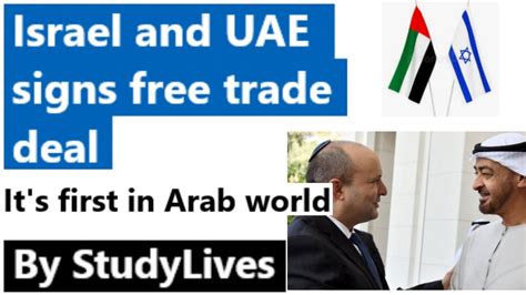 Israel And Uae Signs Free Trade Deal Its First In Arab World Youtube