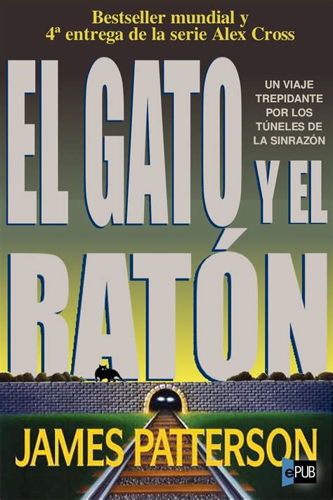 Leer El Gato Y El Ratón De James Patterson Libro Completo Online Gratis