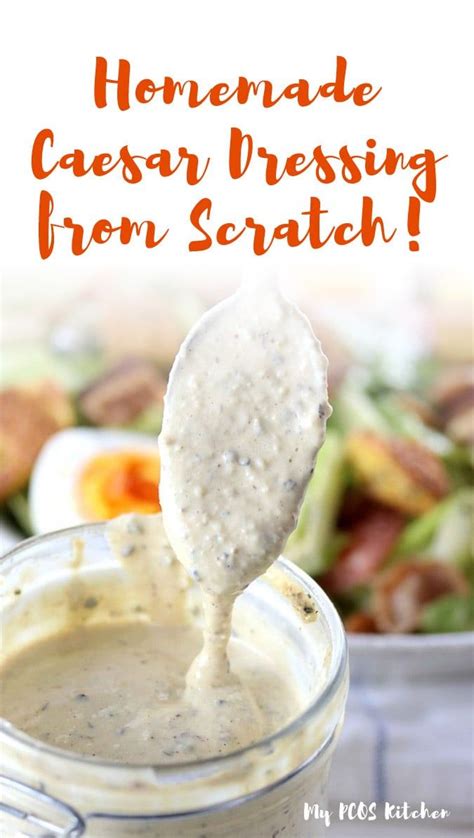 This Traditional Caesar Salad Dressing Recipe Goes Perfectly Well I Caesar Salad Dressing