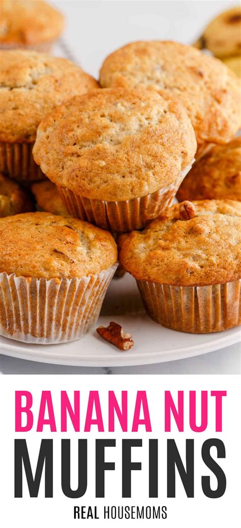 Banana Nut Muffins Real Housemoms