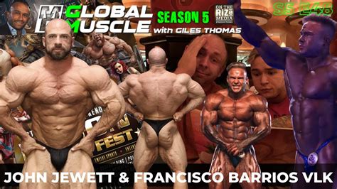 John Jewett Francisco Barrios Vlk Md Global Muscle S E Youtube