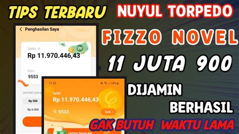 Cara Cepat Nuyul Aplikasi Fizzo Novel Versi Baru Langsung Jadi Koin