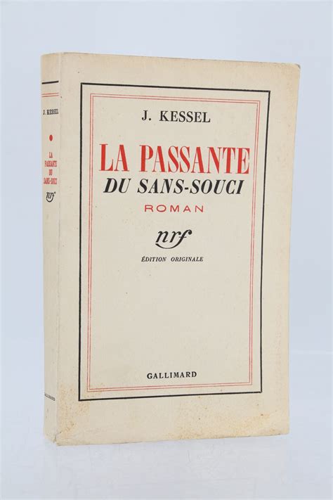 Kessel La Passante Du Sans Souci First Edition Edition