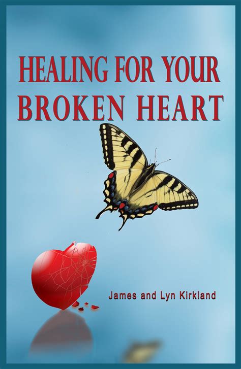 Healing For Your Broken Heart - Olive Press Publisher