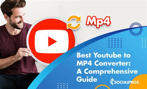 The Best Youtube To Mp4 Converter In 2023 A Comprehensive Guide