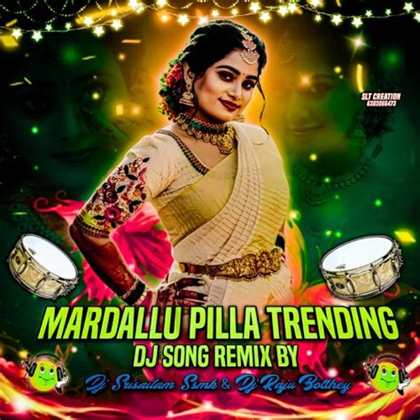 Stream Maradalu Pilla Dj Song Dj Srisailam Ssmk Dj Raju Bolthemp3 By