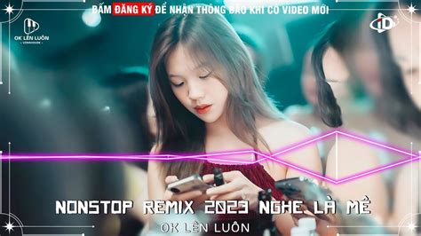 NONSTOP VINAHOUSE 2023 BAY PHÒNG BASS CỰC MẠNHNHẠC REMIX HOT TIKTOK