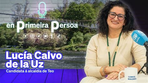 enPrimeiraPersoa 28Mx23 LUCÍA CALVO DE LA UZ candidata do PP en TEO