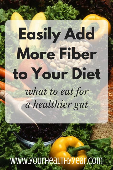 Easily Add More Fiber To Your Diet