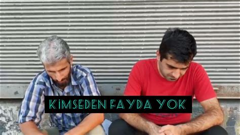 KİMSEDEN FAYDA YOK YouTube