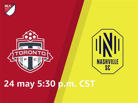 Nashville Sc X Toronto - Ver Toronto FC vs. Nashville SC