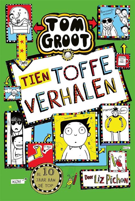 Tom Groot Tien Toffe Verhalen Liz Pichon Boeken