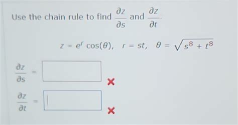 Solved Use The Chain Rule To Find ∂s∂z And ∂t∂z