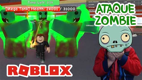 Ataque Zombie En Roblox Roblox Zombie Attack En Español Juego Para