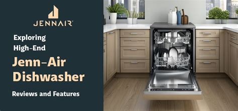 jenn air dishwasher reviews