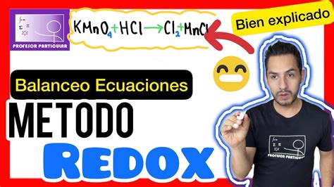 BALANCEO de ECUACIONES Método REDOX 𝙀𝙭𝙥𝙡𝙞𝙘𝙖𝙘𝙞ó𝙣 100 𝙀𝙛𝙚𝙘𝙩𝙞𝙫𝙖