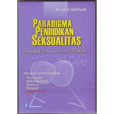 Jual Paradigma Pendidikan Seksualitas Perspektif Islam Teori Dan