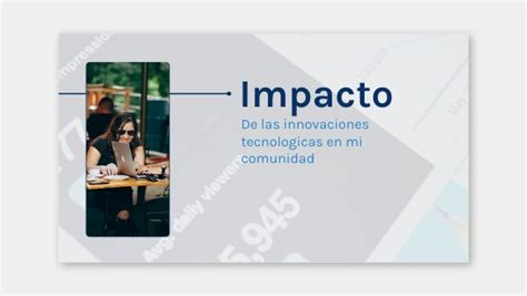 Impacto De Las Innovaciones Tecnologicas