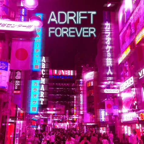 Forever müzik ve şarkı sözleri Adrift Spotify