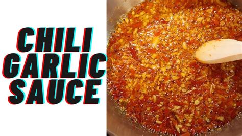 Chili Garlic Sauce Quick And Easy Recipe Pang Negosyo Recipe Chili